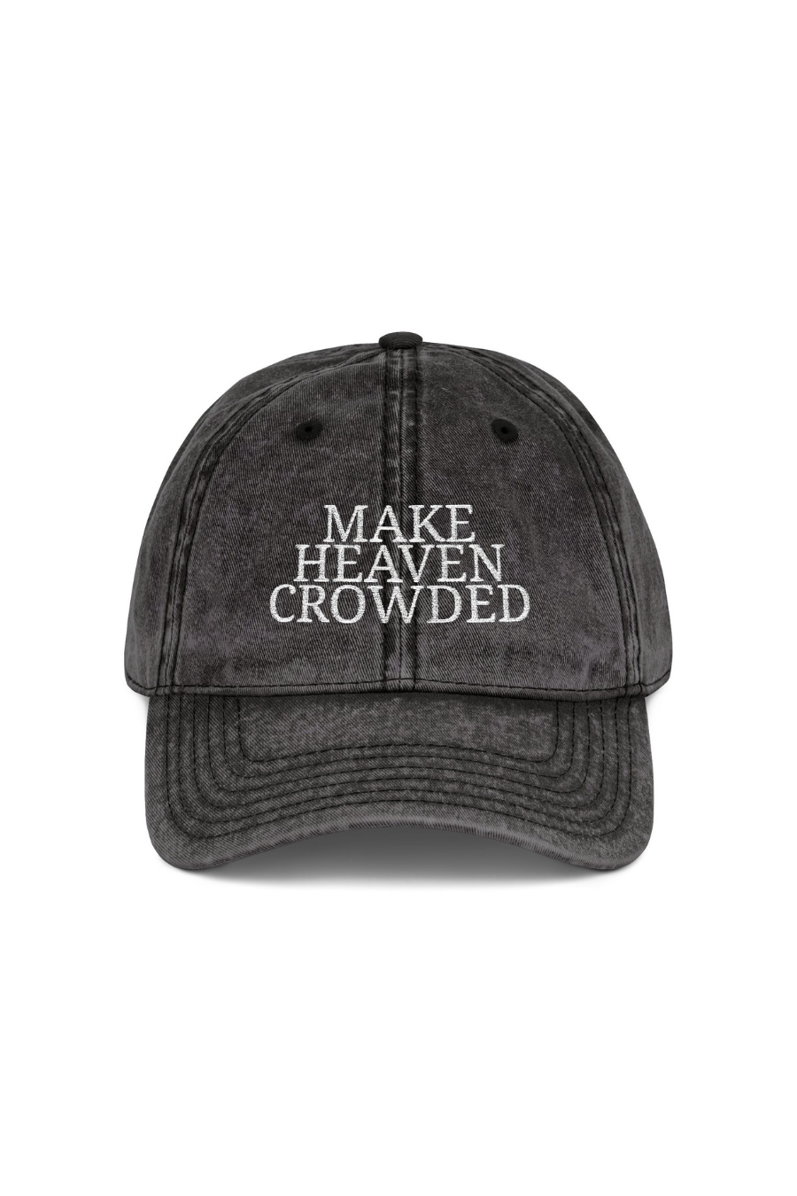 Make Heaven Crowded Vintage Cap