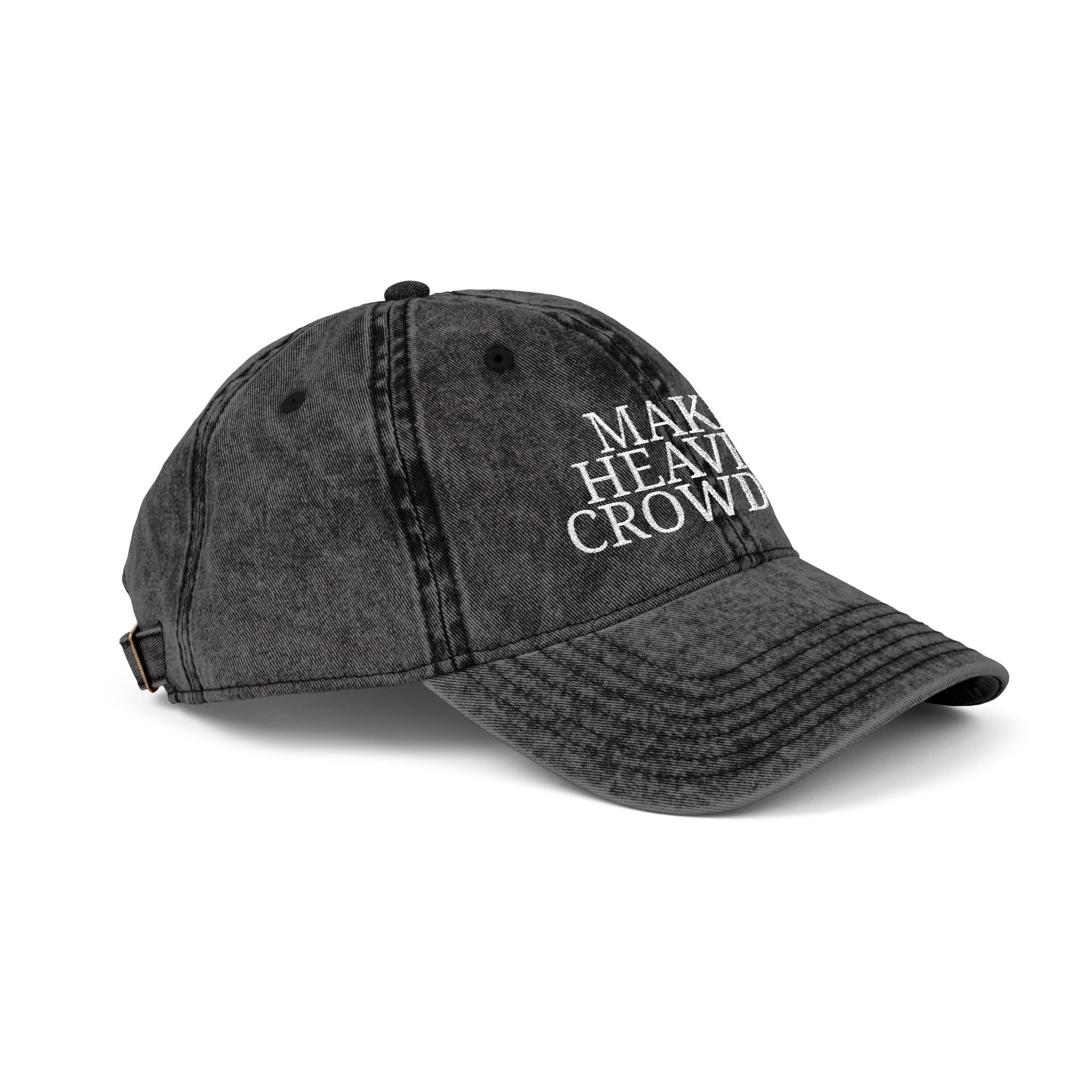 Make Heaven Crowded Vintage Cap