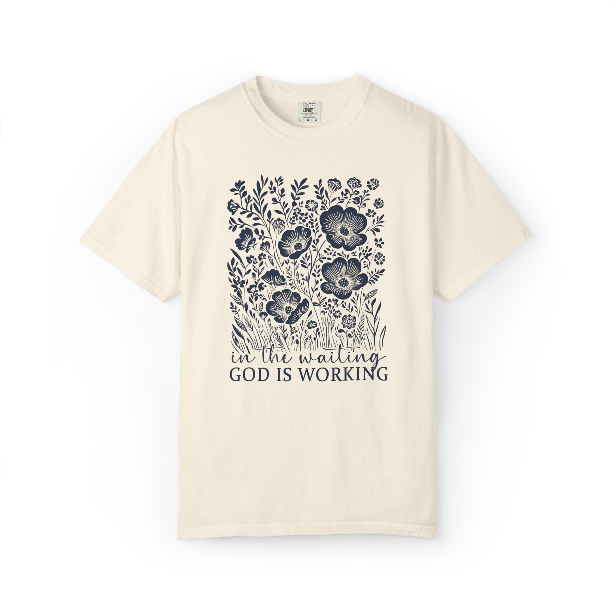 In the Waiting God Is Working Comfort Colors Tee